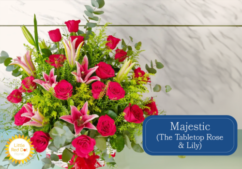 Majestic (The Tabletop Rose & Lily) Inline 1000 x 700 Majestic (The Tabletop Rose & Lily) Inline 1000 x 700