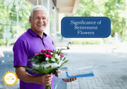 What is the Significance of Flowers for Retirement H2 1000 x 700 What is the Significance of Flowers for Retirement H2 1000 x 700
