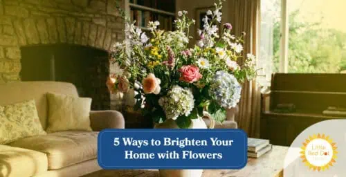 5 Ways to Brighten Your Home with Flowers 1640 x 840 5 Ways to Brighten Your Home with Flowers 1640 x 840