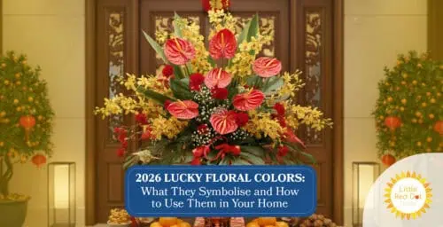 2026 Lucky Floral Colours What They Symbolise and How to Use Them in Your Home Headline 1640 x 840 2026 Lucky Floral Colours What They Symbolise and How to Use Them in Your Home Headline 1640 x 840